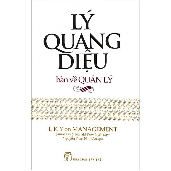 Sách - Lý Quang Diệu Bàn Về Quản Lý