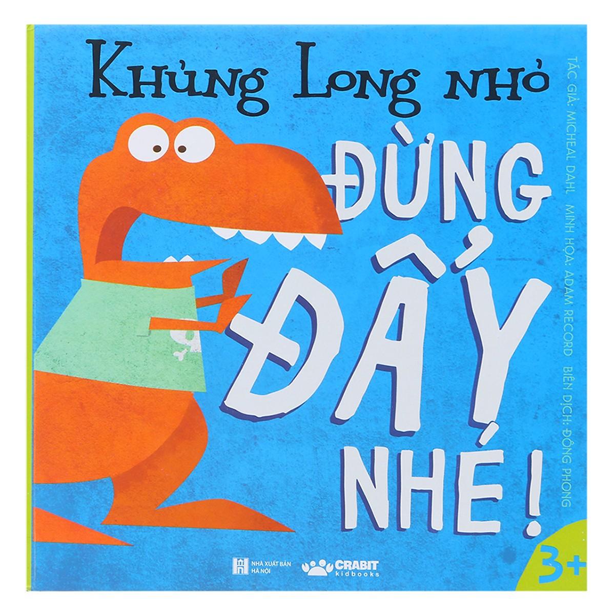 Sách khủng long nhỏ - đừng đẩy nhé