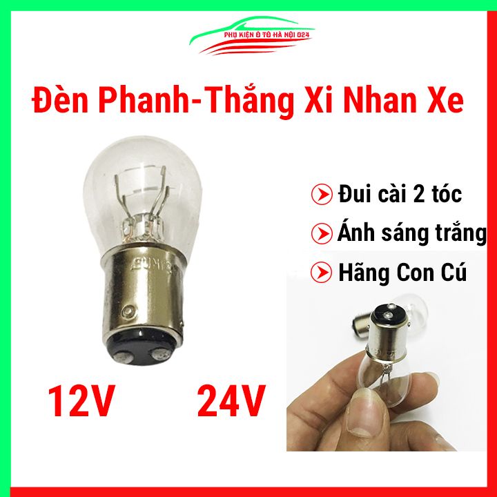 1 bóng đèn phanh đèn thắng xi nhan ô tô, xe máy đui cài 2 tóc 12v / 24v 21w sáng trắng