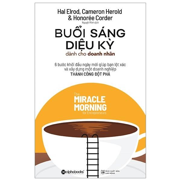 Buổi sáng diệu kỳ : Dành cho Doanh nhân