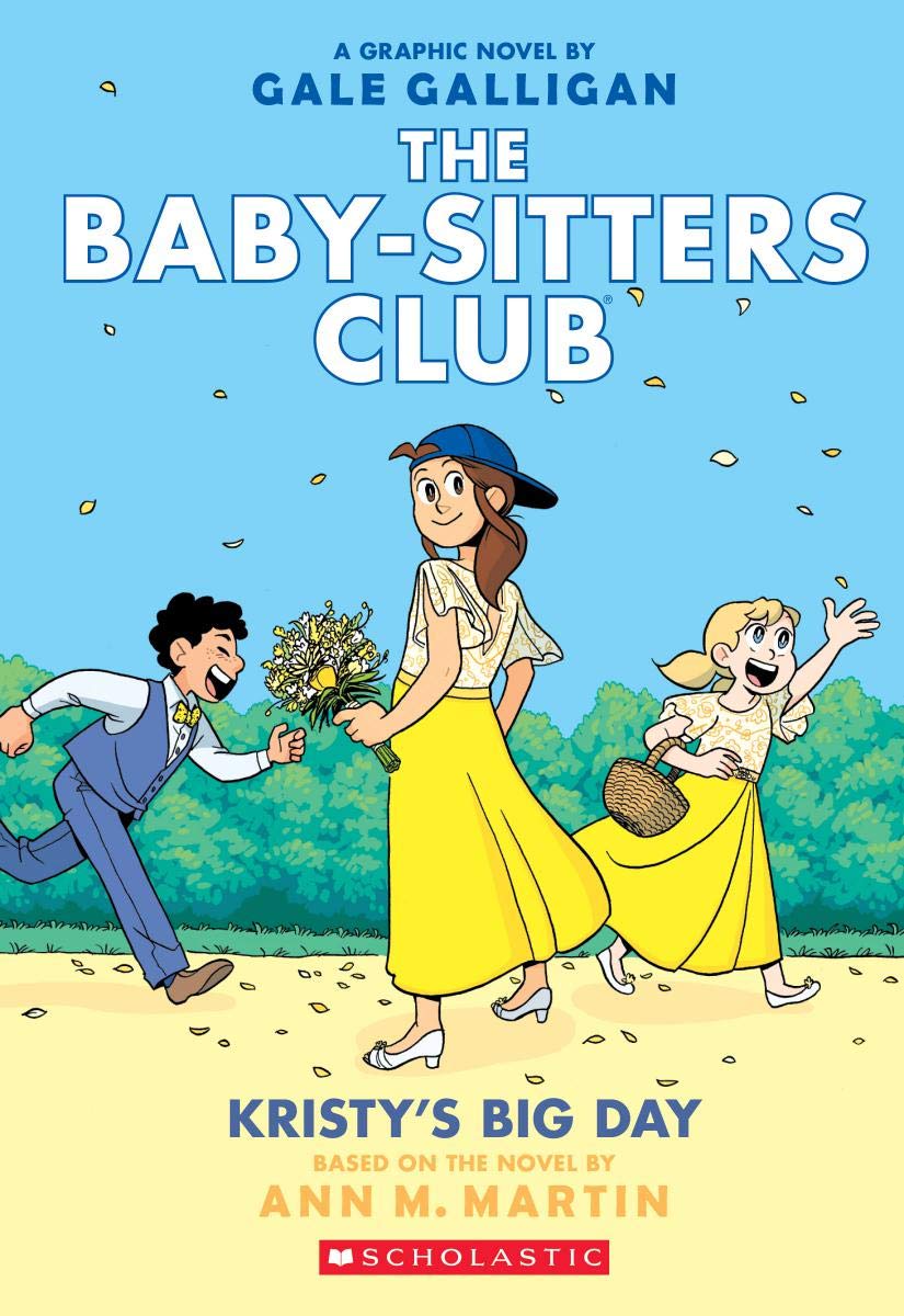 Sách - The Baby-sitters Club Graphic Novel #6: Kristy's Big Day (Full  Colour Edition) - Phương Nam Book 