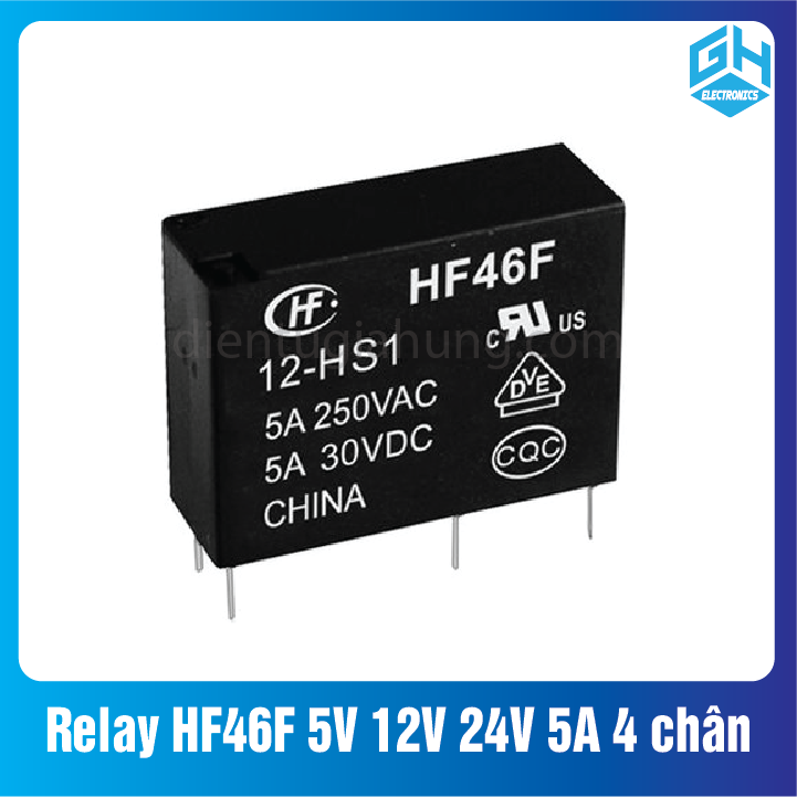 Relay HF46F các loại 5V 12V 24V 5A 4 chân