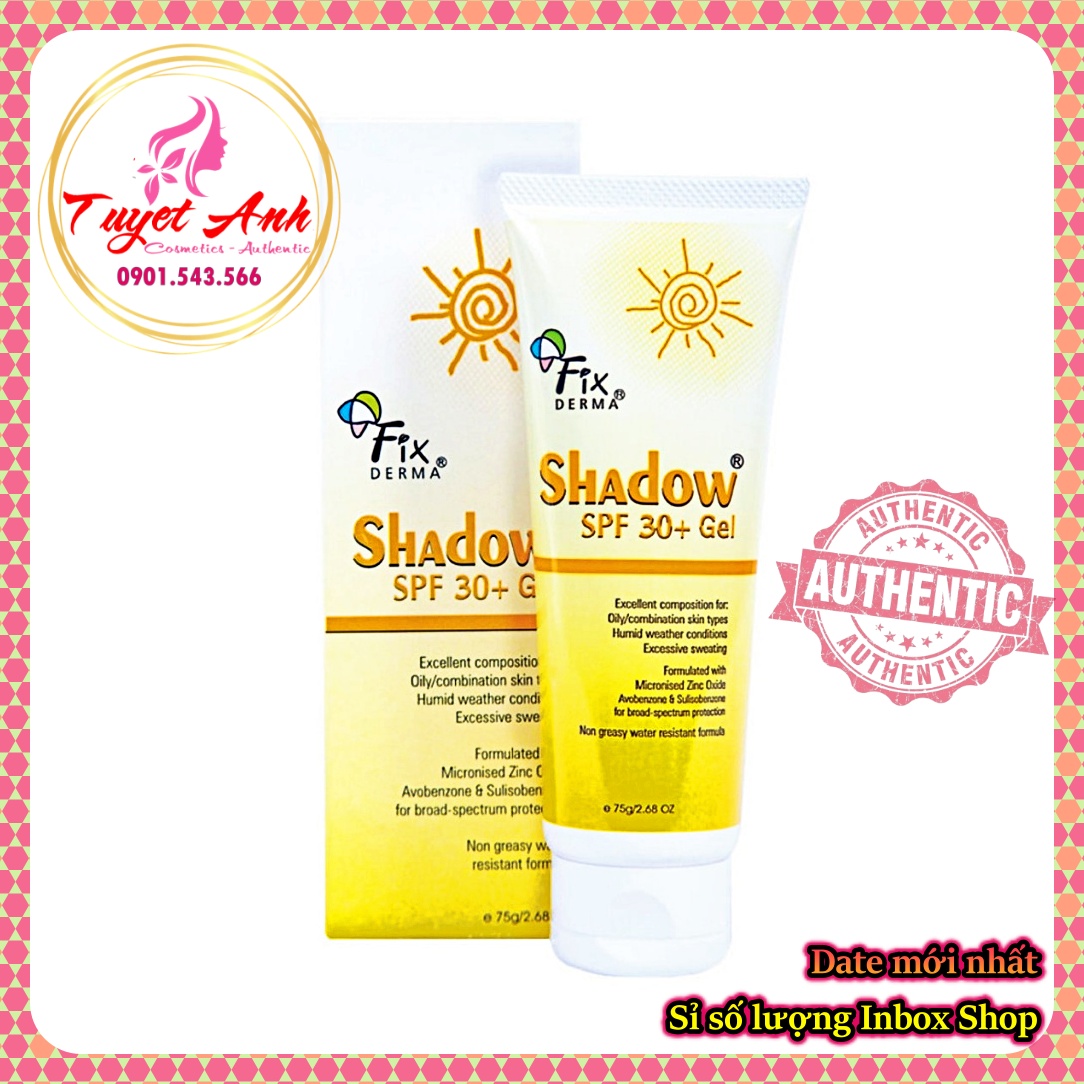Fixderma Shadow SPF 30+ 50+ (75g) - Kem và gel chống nắng