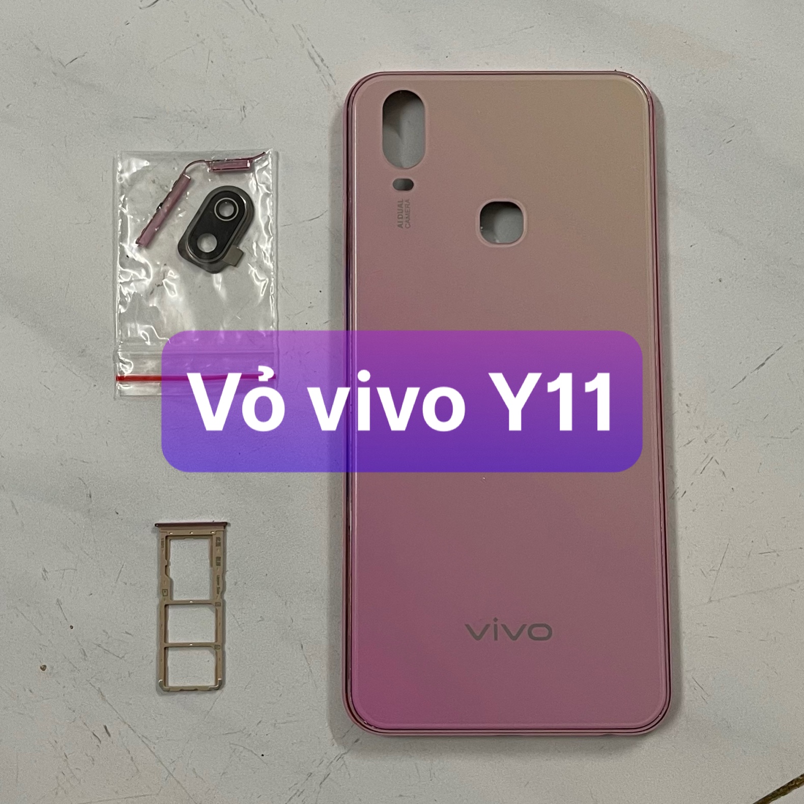 lưng vỏ vivo Y11 ,kèm khay sim,phím,kính camera,ko xương