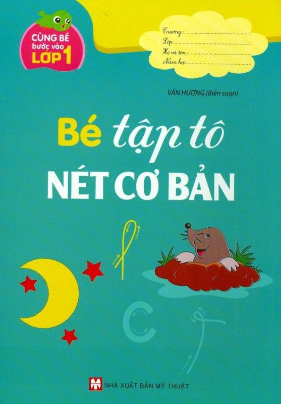 Mua Cùng Bé Bước Vào Lớp 1 - Bé Tập Tô Nét Cơ Bản