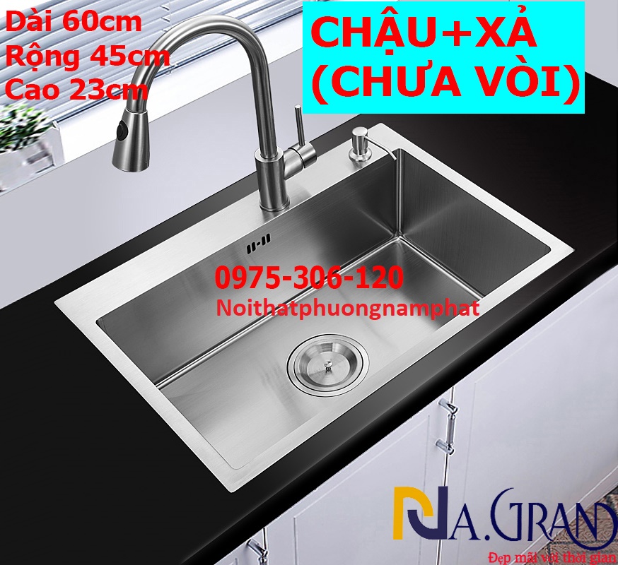 Chậu Rửa Chén Bát INOX SUS 304 N17 6045 NA.GRAND và Bộ Xả Chậu thoát nước CHẬU 1 HỐ TRƠN bồn rửa chén inox