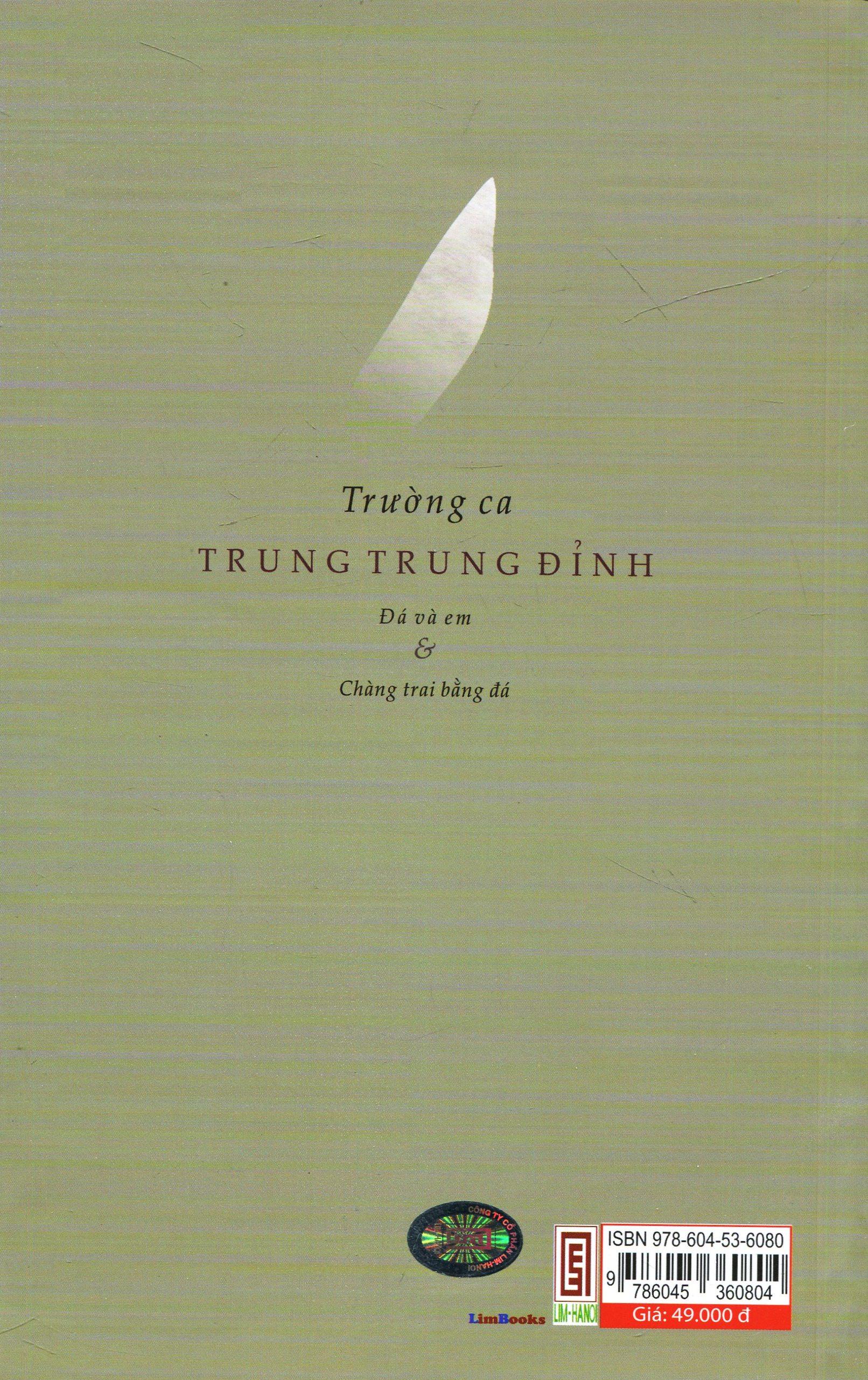 Trường Ca Trung Trung Đỉnh (Đá Và Em & Chàng Trai Bằng Đá) - Trung Trung Đỉnh