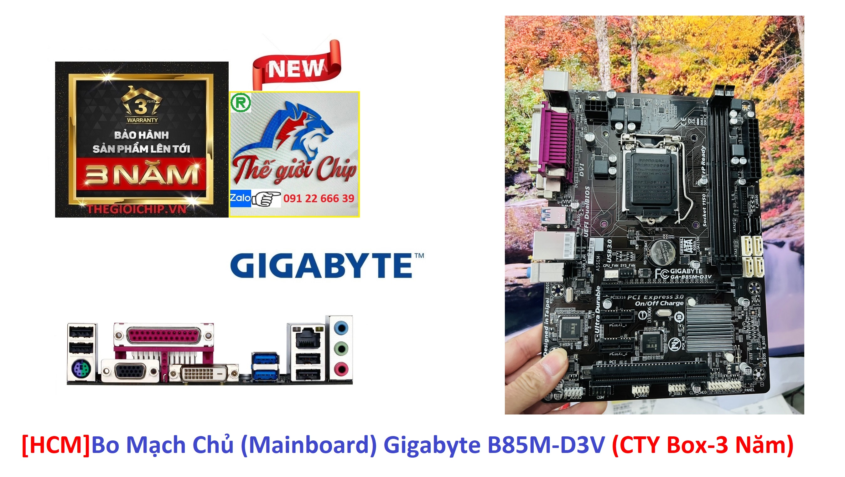 [HCM]Bo Mạch Chủ (Mainboard) Gigabyte B85M-D3V (CTY Box-3 Năm)