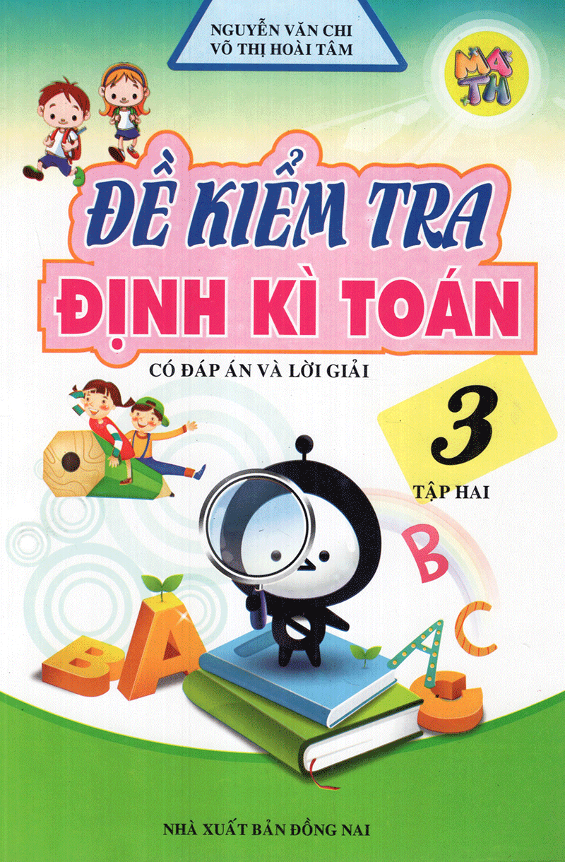 Fahasa - Đề Kiểm Tra Định Kì Toán - Lớp 3 - Tập 2