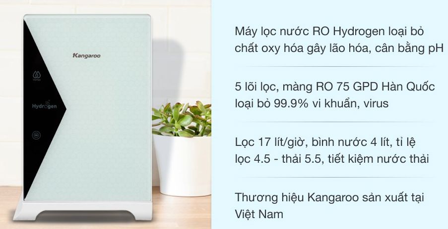 Máy lọc nước RO Hydrogen Kangaroo KG100HU 5 lõi chính hãng 100% Máy lọc nước RO HydrogenĐể bànLắp âm Số lõi lọc:  5 lõiRO 75 GPD sản xuất Hàn Quốc