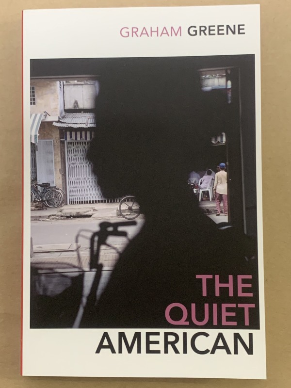 The Quiet American ( Graham Greene )