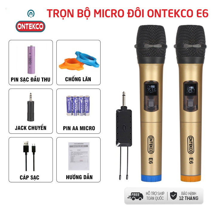 Bộ 02 Micro Không dây Cao cấp ONTEKCO E6S/E6/ MV02 Chuyên cho loa kéo & amply, Karaoke gia đình, dã ngoại - Bảo hành 12 Tháng