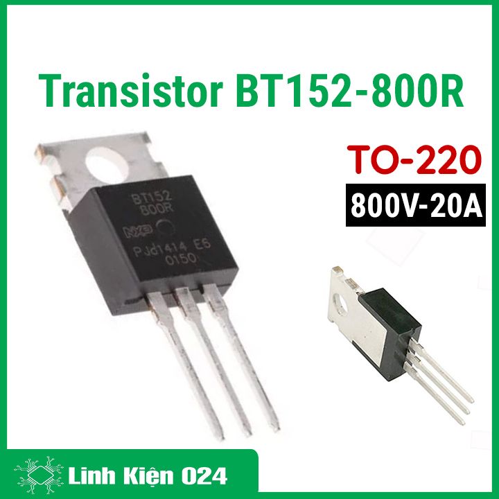Thyristor BT152-800R TO-220 điện áp cao 20A 800V