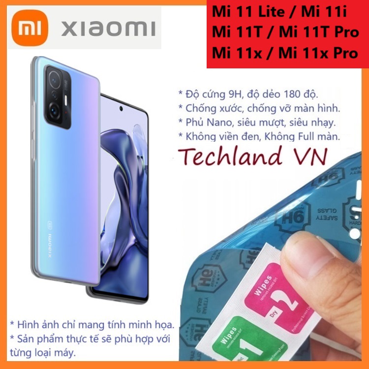 Cường Lực Phủ Nano Xiaomi Mi 11 Lite / Mi 11i / Mi 11T / Mi 11X / Pro 4G 5G - Trong Suốt, Không Full Màn, Không Viền Đen