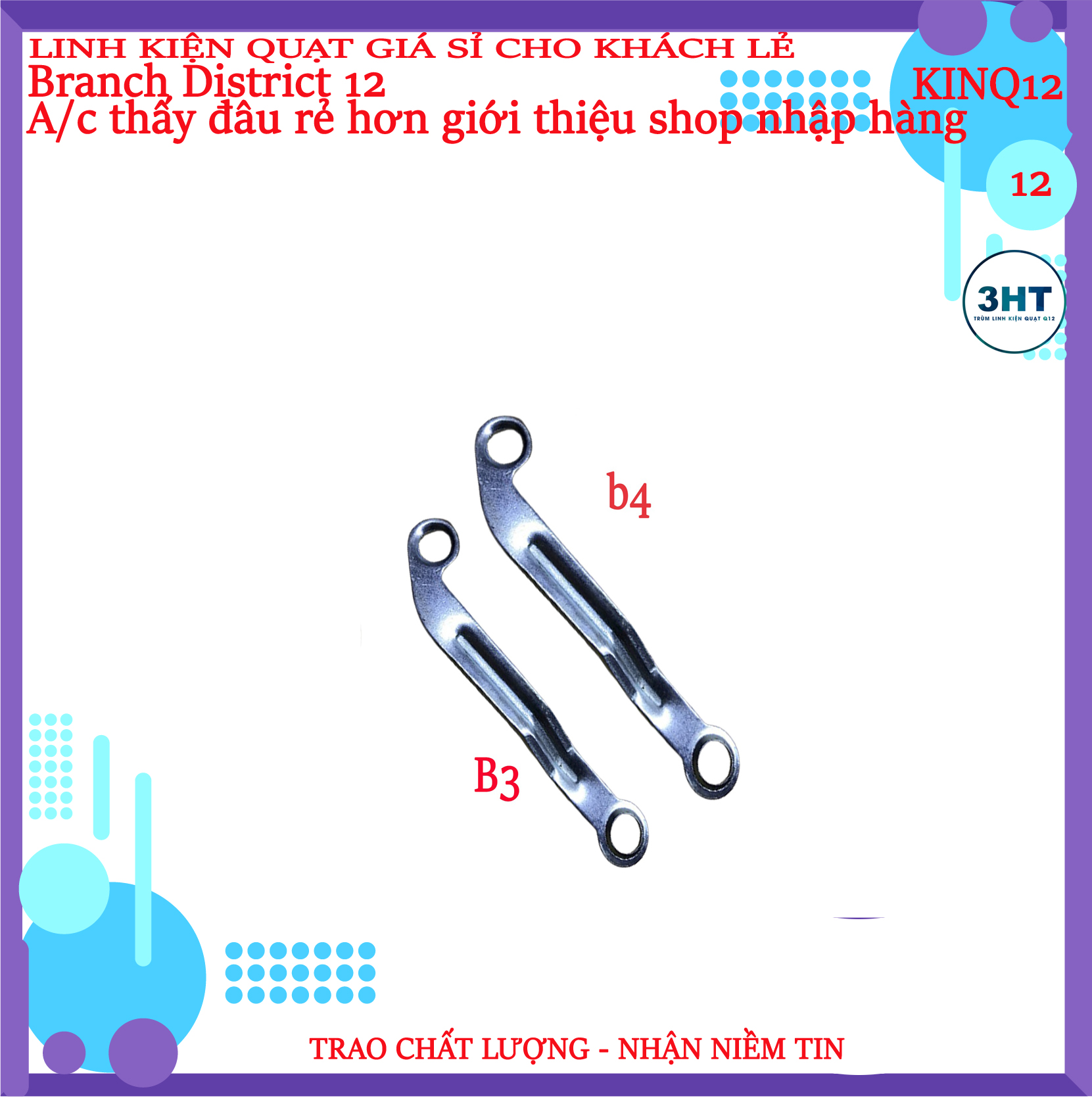 10 Càng đưa quạt B3 - B4 - càng đảo quạt