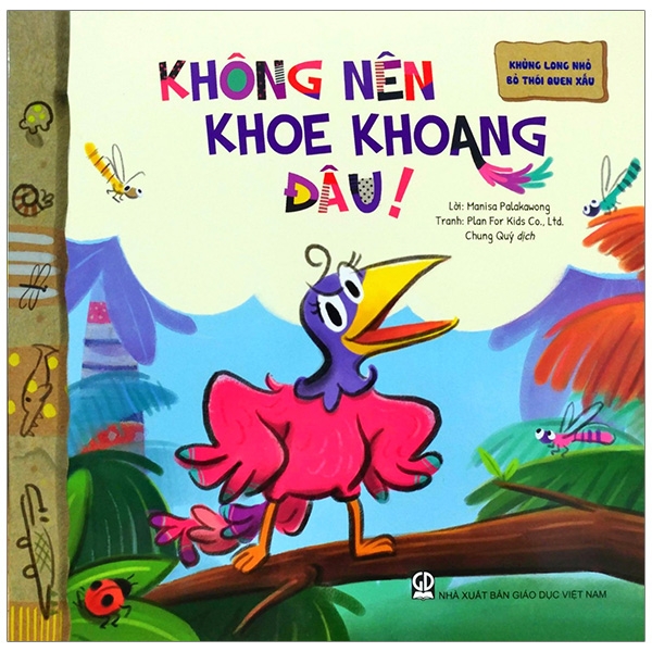 Fahasa - khủng long nhỏ bỏ thói quen xấu - không nên khoe khoang đâu!