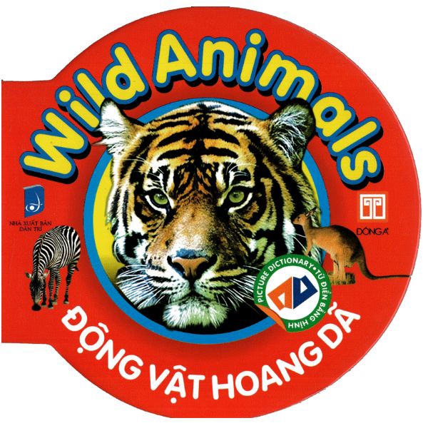 Fahasa - từ điển anh - việt bằng hình: wild animals - động vật hoang dã