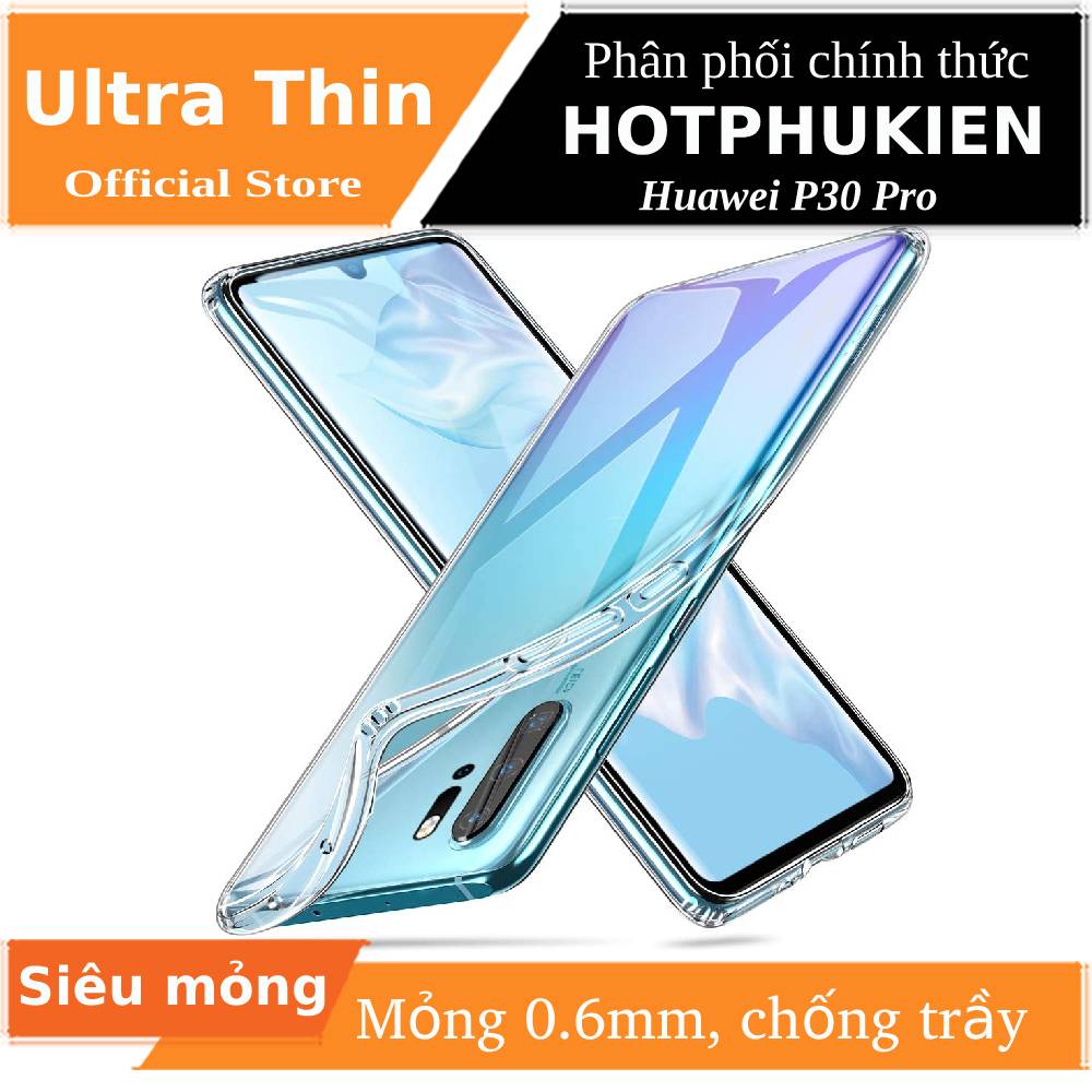 [HCM]Ốp lưng dẻo cho Huawei P30 Pro hiệu Ultra Thin (mỏng 0.6mm chống trầy xước) - phân phối bởi HotPhuKien