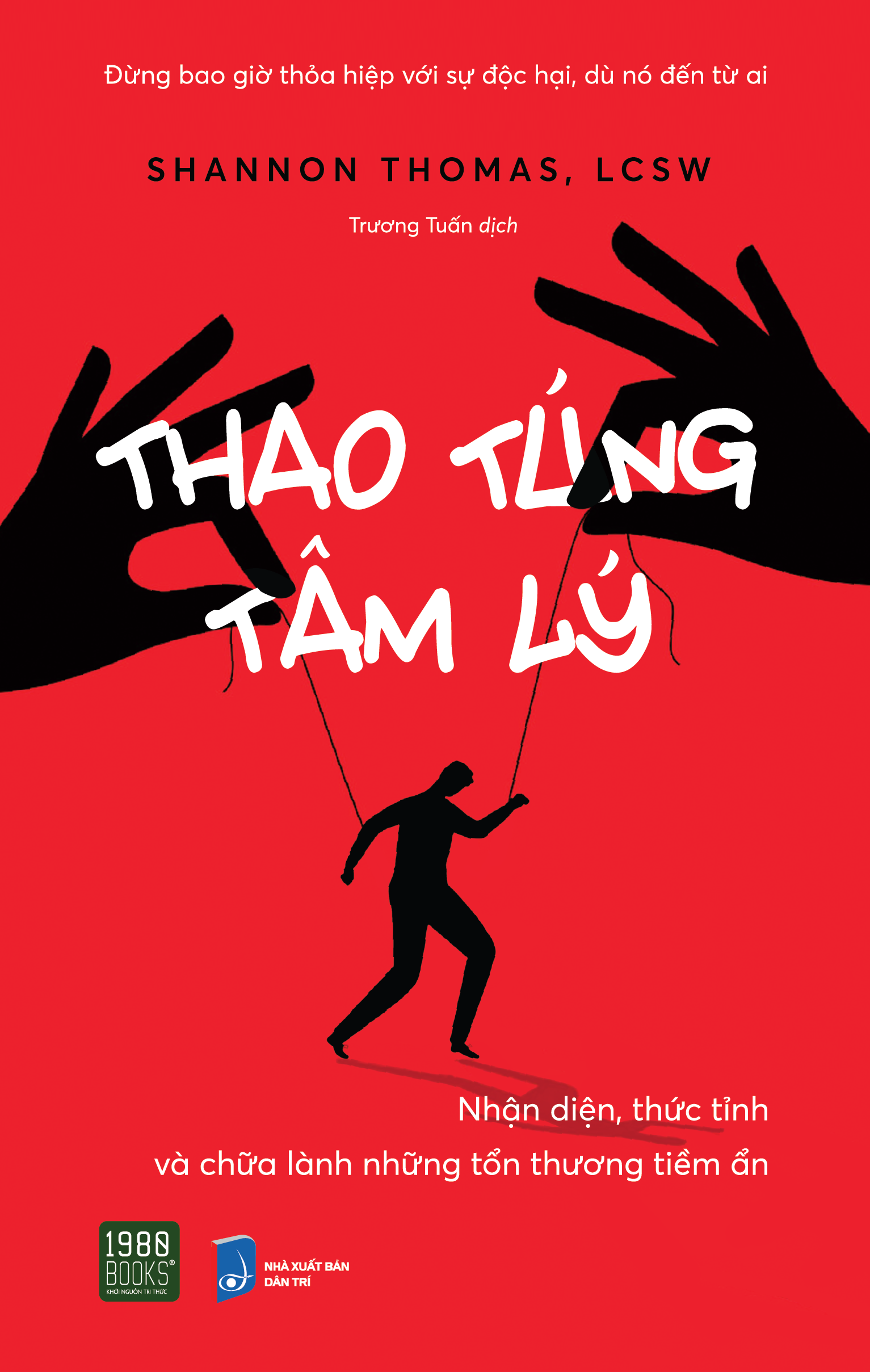 Thao túng tâm lý - shannon thomas, lcsw