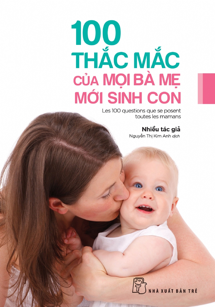 100 thắc mắc của mọi bà mẹ mới sinh con
