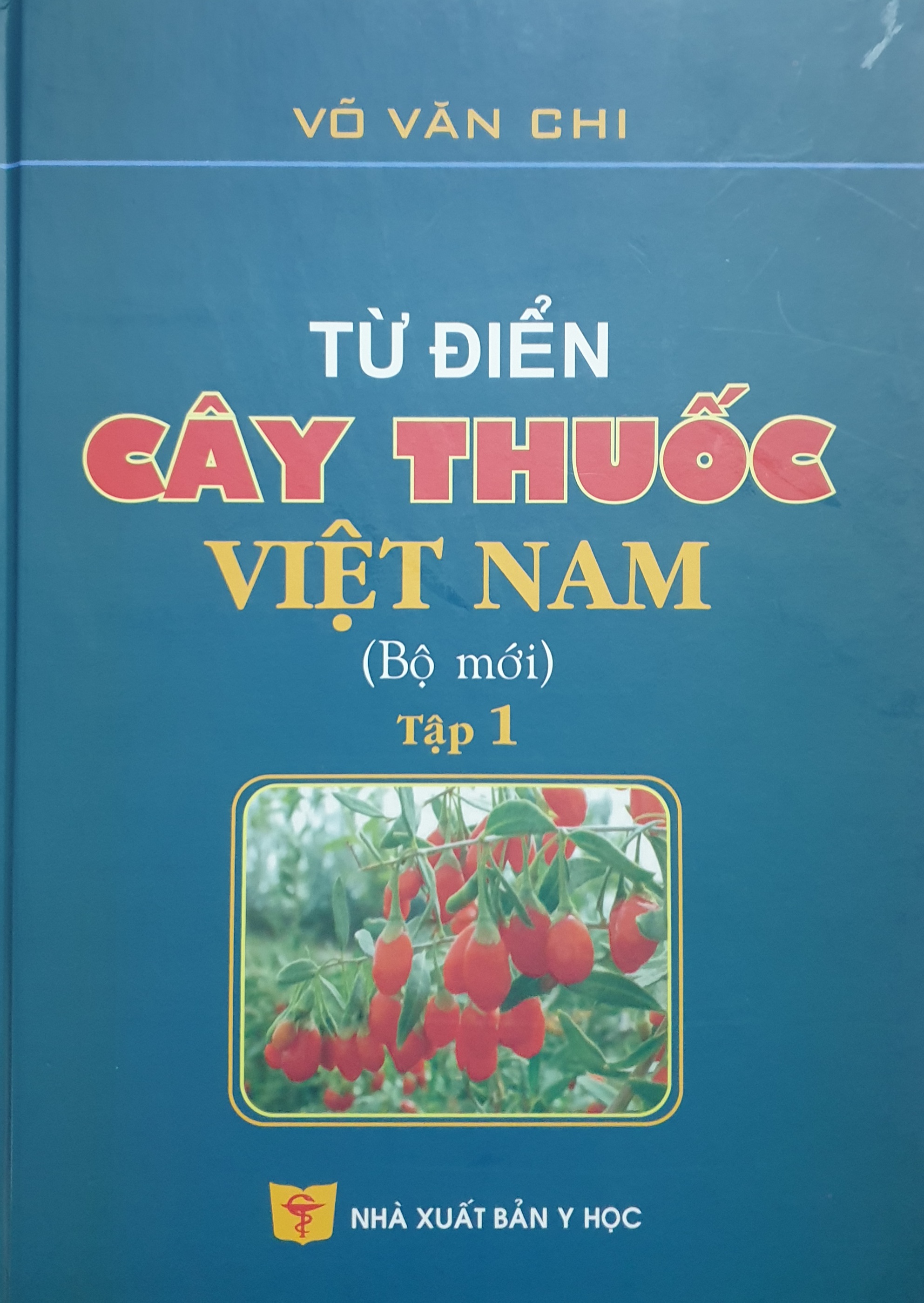 TỪ ĐIỂN CÂY THUỐC VIỆT NAM T1 ( BỘ MỚI )