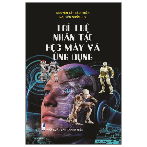 Trí tuệ nhân tạo học máy và ứng dụng