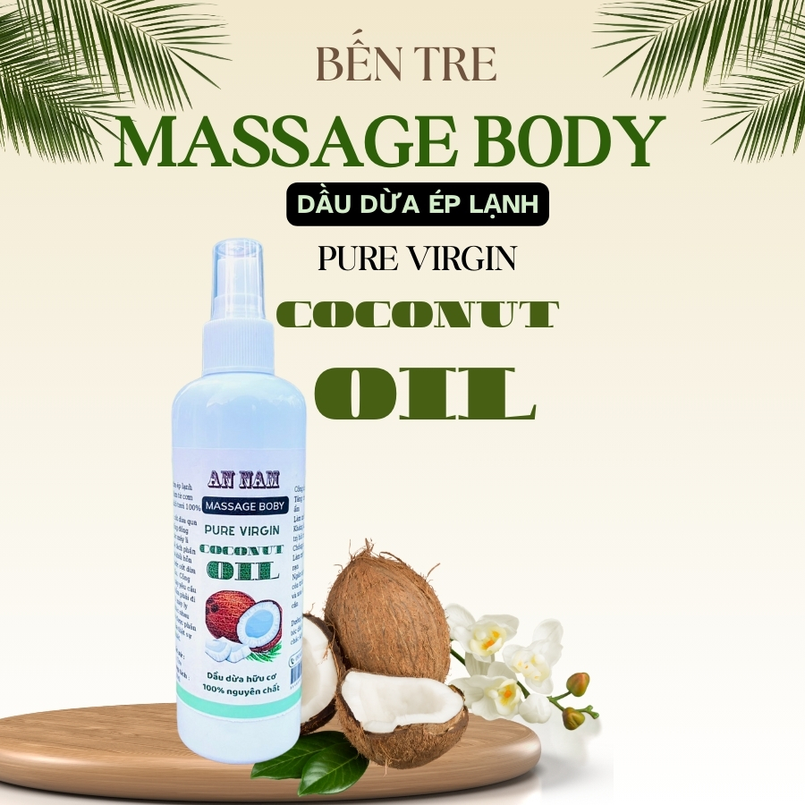 Dầu Dừa Ép Lạnh Tinh Khiết - Massage BoDy - 100ml
