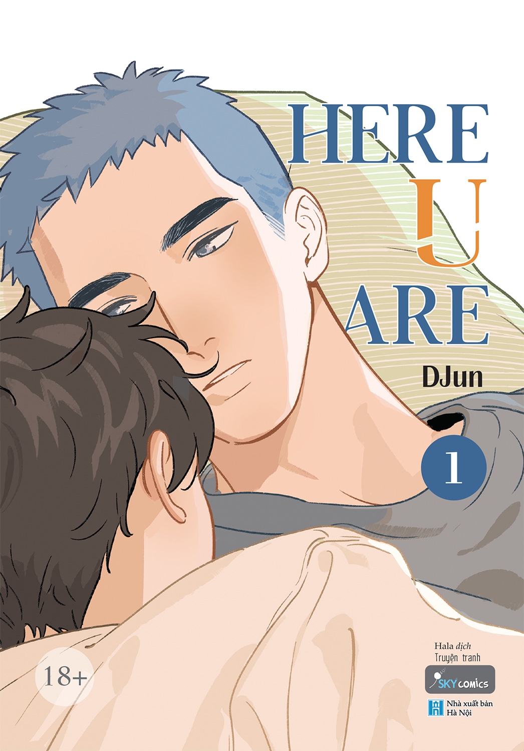 Here U Are - Tập 1 - Tặng Kèm 1 Bookmark Bế Hình Nhân Vật (2 Mẫu Ngẫu Nhiên)