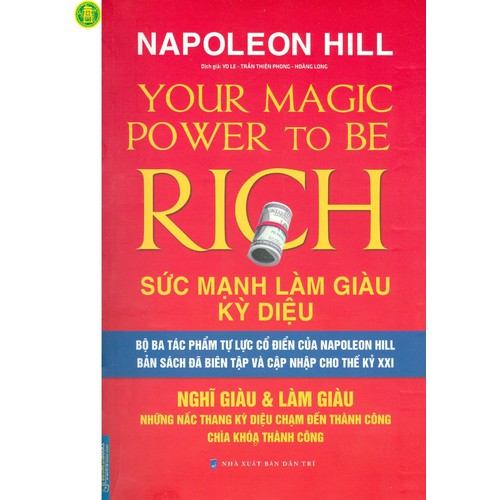 Sức Mạnh Làm Giàu Kỳ Diệu - Nghĩ Giàu & Làm Giàu
