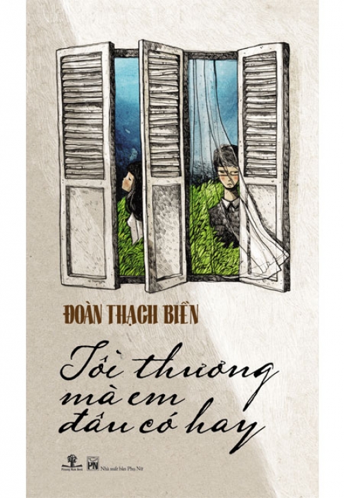 Sách - Tôi Thương Mà Em Đâu Có Hay (Tái bản năm 2016) - Phương Nam Book