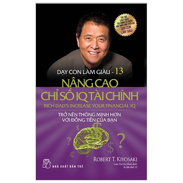 Sách - Dạy Con Làm Giàu 13 - Nâng Cao Chỉ Số IQ Tài Chính - NXB Trẻ