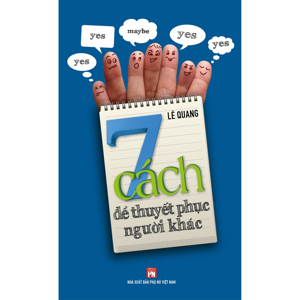 Sách - 7 cách để thuyết phục người khác