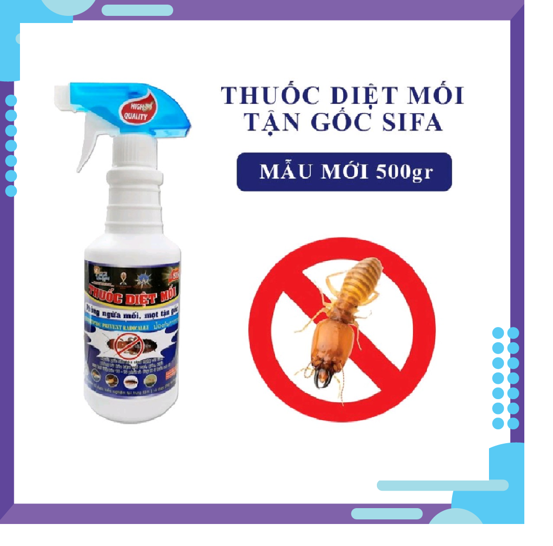 Diệt mối, Diệt mọt gỗ tận gốc SIFA -500ML