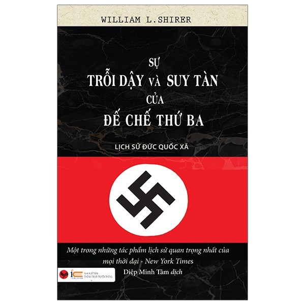Sách - Sự Trỗi Dậy Và Suy Tàn Của Đế Chế Thứ Ba (Tái Bản 2020)