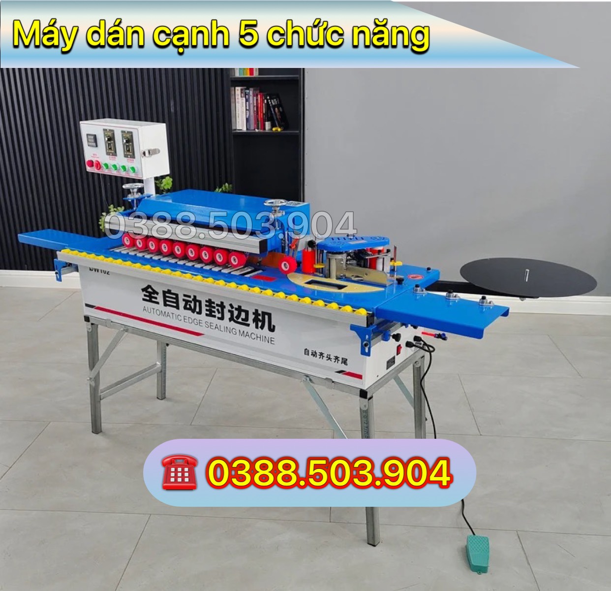 Máy dán cạnh 5 chức năng ( dán thẳng, dán cong, dán vát 45 độ )