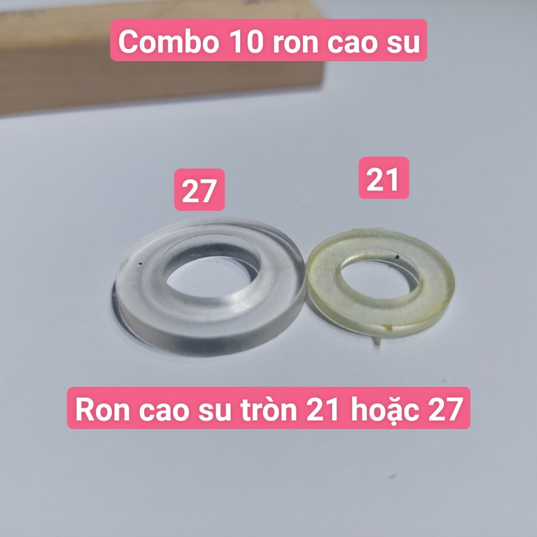 Ron cao su tròn phi 21 hoặc 27, 1 sét 10 gioăng ron trắng gắn ở dây cấp, dây bát sen, dây xịt giá rẻ , ron cao su vòi nưới vòi xit