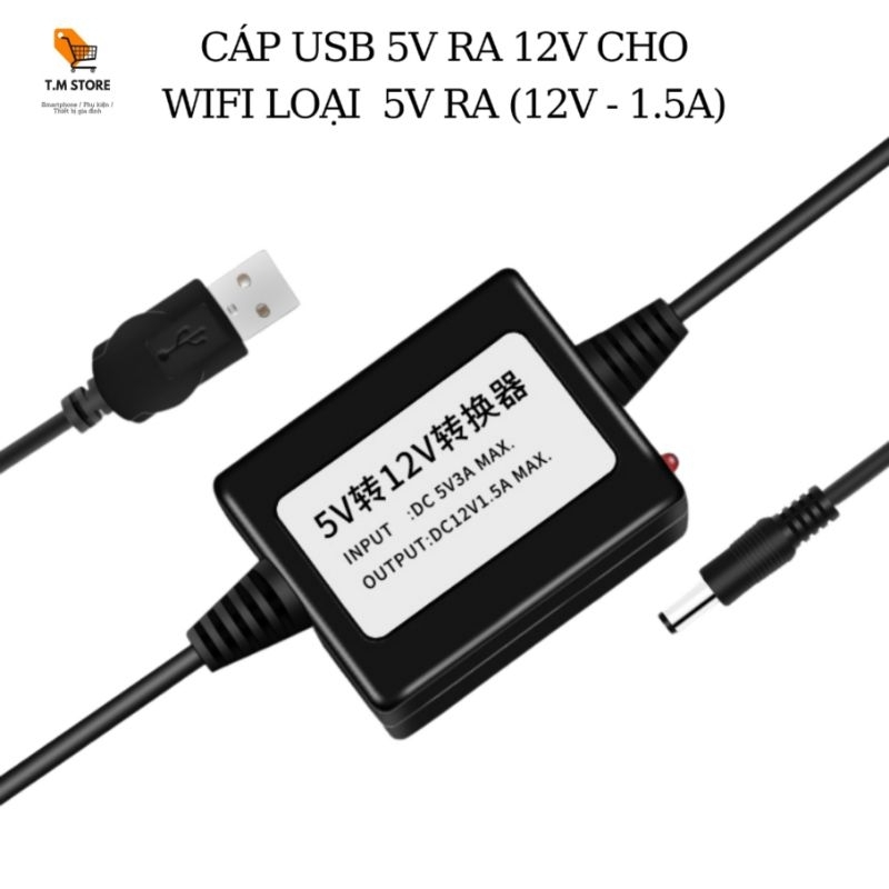 Cáp chuyển đổi điện áp 5V sang 12V - 1.5A (dùng cho moden Wifi 1.5A trở xuống - Cúp điện vẫn có Wifi)