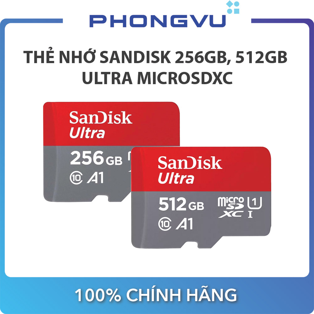 Thẻ nhớ SanDisk Ultra microSDXC, SQUAC, A1, C10, U1, UHS-I, 150MB/s R, 4x6, 10Y SDSQUAC-256G/512GB-GN6MN