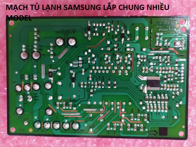 Mạch công suất tủ lạnh samsung mới lắp chung nhiều model