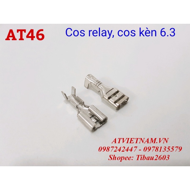 COS KÈN, COS RELAY 6.3, đầu cos xe máy- AT46 ( 1 bịch/50 cái)