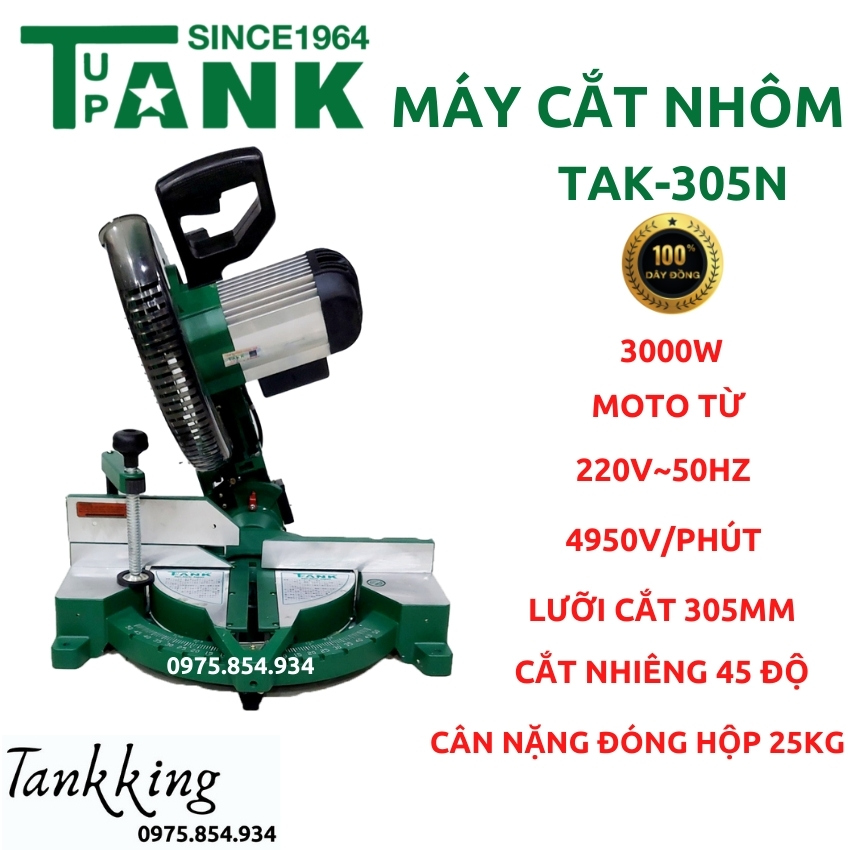 Máy cắt nhôm Tank TAK 305 N