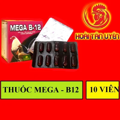 B12 MEGA dinh dưỡng cho gà đá 1 VỈ 10 VIÊN
