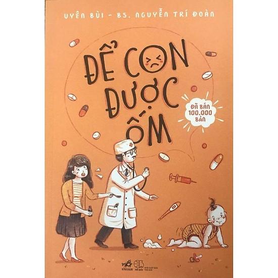 Sách Để Con Được Ốm (Tái Bản 2018)