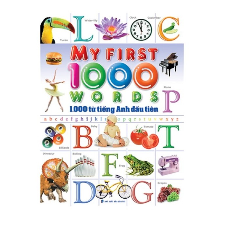 Sách My first 1000 words (1000 từ tiếng Anh đầu tiên Tái bản - Bìa cứng)