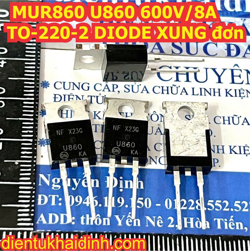 5 con  MUR860 U860 600V/8A TO-220-2 DIODE XUNG đơn kde1367
