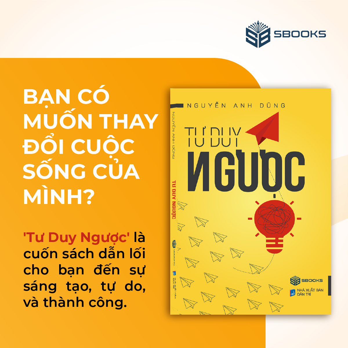 Sách - Tư Duy Ngược - SBOOKS