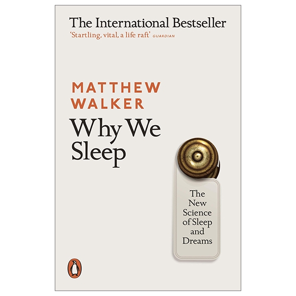 Fahasa - Why We Sleep: The New Science of Sleep and Dreams