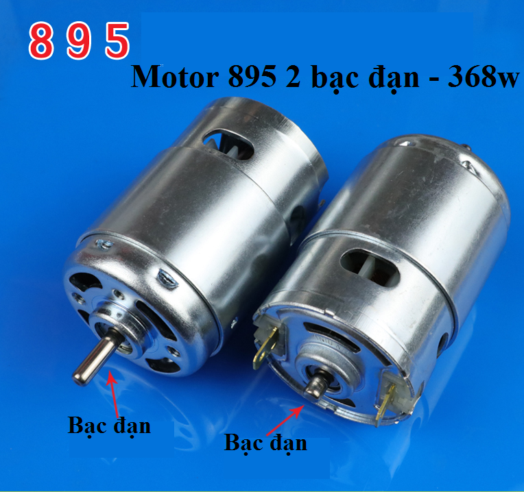 Motor 895 12V - 24V 368W - 2 Bạc đạn để khoan mạch, máy cắt, máy mài, máy bơm nước, quạt gió