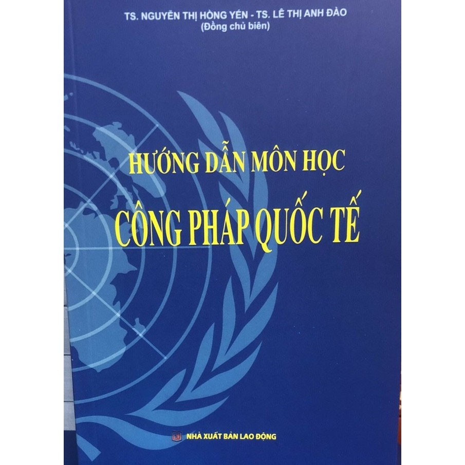 Sách hướng dẫn môn học công pháp quốc tế