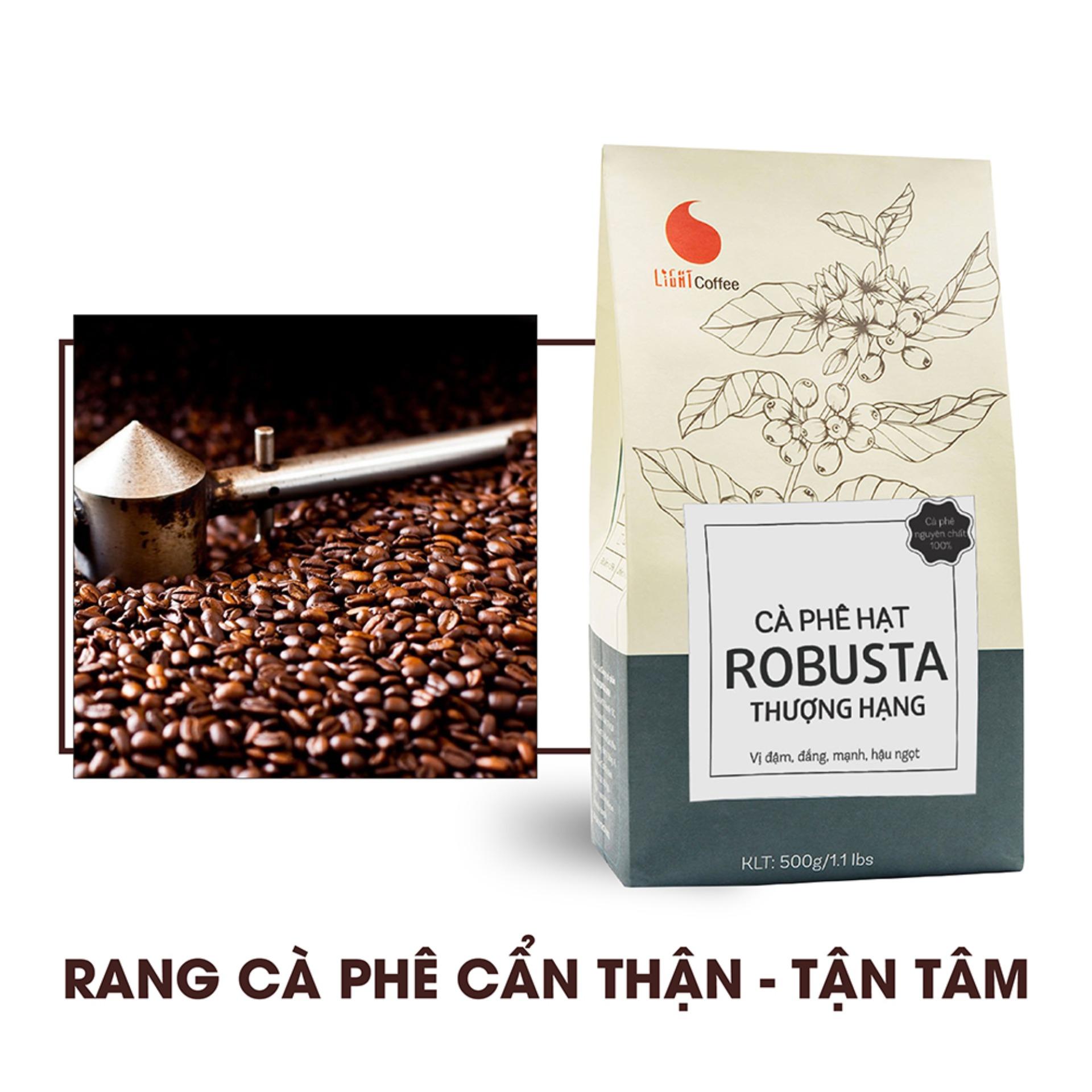 Cà phê hạt Robusta Thượng Hạng - nguyên chất 100%  - Light Coffee - 500gr